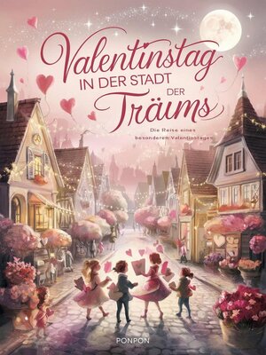 cover image of Valentinstag in der Stadt der Träume